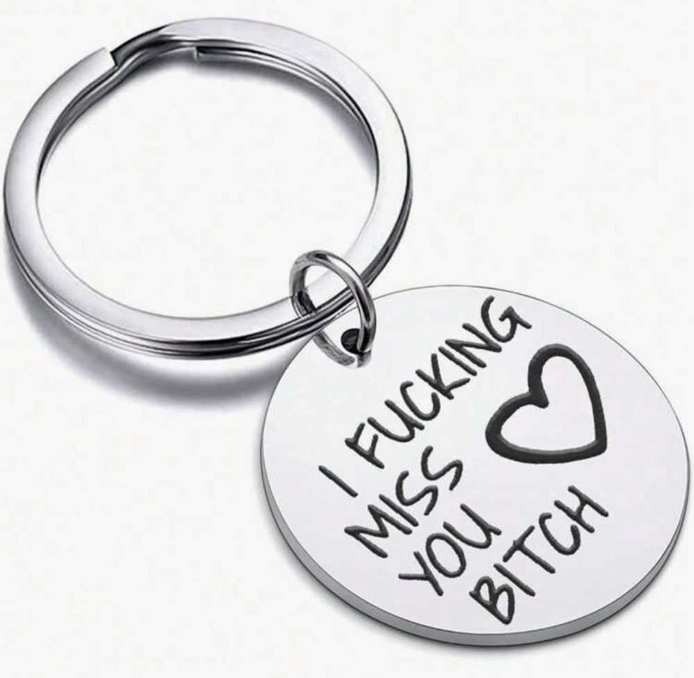 3/$25 I F***ing Miss You B**ch Heart Stainless Steel Keychain NEW